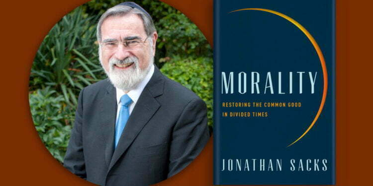 הרב ג׳ונתן זקס על החזרת המוסר לחיינו, ועל ההזדמנויות המוחמצות של ישראל